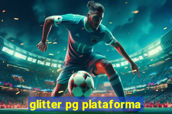 glitter pg plataforma